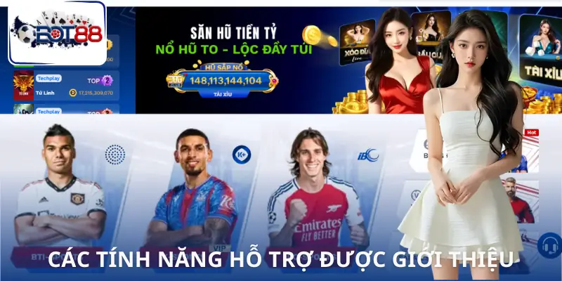 gioi-thieu-bot88-tinh-nang