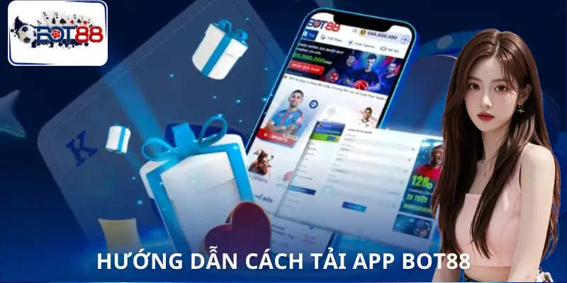 tai-app-bot88-huong-dan
