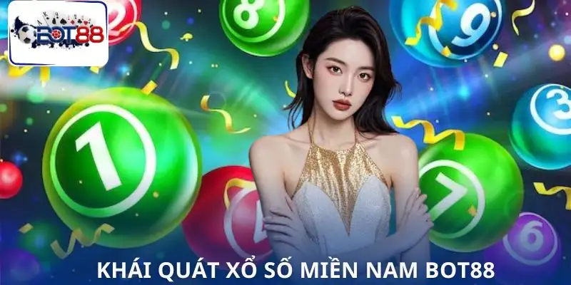 xo-so-mien-nam-bot88-gioi-thieu