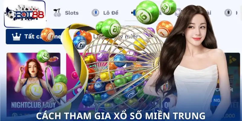 xo-so-mien-trung-bot88-tham-gia
